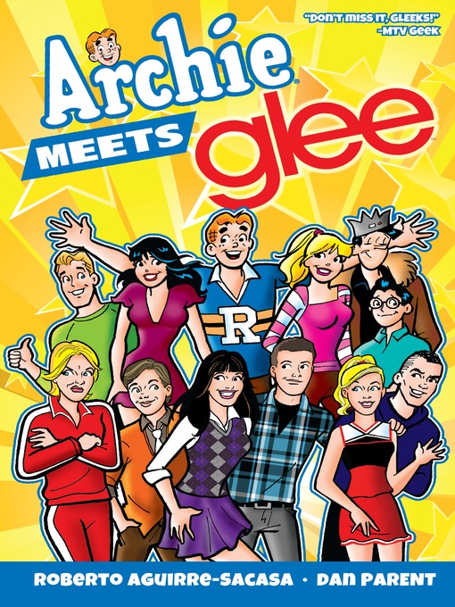 Title details for Archie Meets Glee by Roberto Aguirre-Sacasa - Available